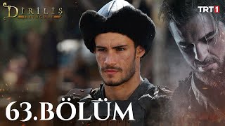 Diriliş Ertuğrul 63 Bölüm [upl. by Belle]