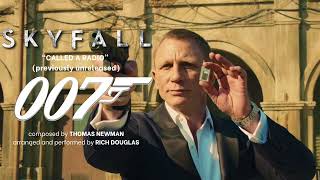 Skyfall Soundtrack  quotCalled a Radioquot Previously Unreleased  2024 Rerecording [upl. by Collie]