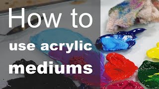 How to use acrylic medium [upl. by Eelyme]