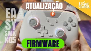 EASYSMX X05  UPDATE E CORREÇÃO DE PROBLEMAS [upl. by Enenstein600]