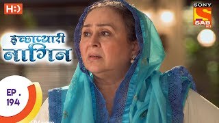 Icchapyaari Naagin  इच्छाप्यारी नागिन  Ep 194  23rd June 2017 [upl. by Norward234]