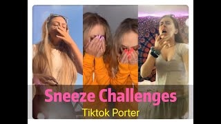 Sneeze Challenges😷😷😷  Tiktok Compilation  Tiktok Porter [upl. by Azenav]