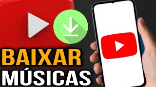 COMO BAIXAR MÚSICA DO YOUTUBE PELO CELULAR 2024  Baixar MÚSICA do YOUTUBE [upl. by Ozkum541]