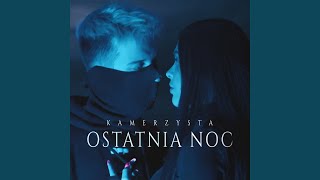 Ostatnia Noc [upl. by Sivart]