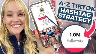 The Ultimate Tiktok Hashtag Strategy  How To Use Hashtags On Tiktok [upl. by Haggar820]