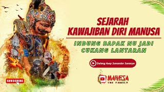 Semar Ceramah Sakral ‼️Sejarah Kawajiban Diri Manusa  Indung Bapak Nu jd Cukang Lantaran [upl. by Marybelle657]