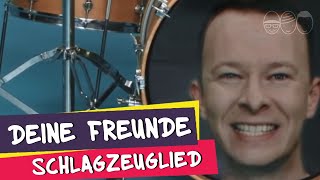 Deine Freunde  Schlagzeuglied offizielles Musikvideo [upl. by Andria]