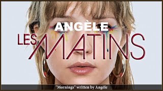 Angèle  Les Matins Synced English Lyrics amp French subs [upl. by Werbel]