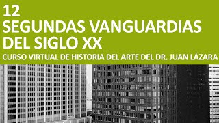 277 CONTEXTO HISTÓRICO DE LAS SEGUNDAS VANGUARDIAS POR EL PROF JUAN LÁZARA [upl. by Nohsid]