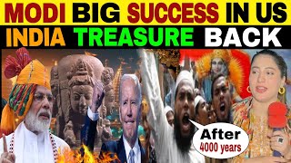 INDIA TREASURE BACK AFTER 4000 YEARS  MODI BIG SUCCESS IN USA  PUBLIC REACTION [upl. by Eniluj533]