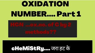 OXIDATION NUMBER PART 1 [upl. by Adaliah]