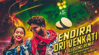 ENDIRA ORI VENKATI FOLK DJ SONG REMIX BY DJ TINKU MAMIDALA DJ AJAY KONDAPURAM [upl. by Eniac631]