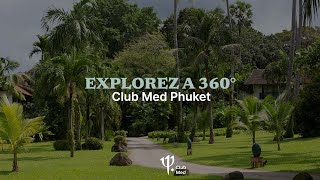 Take a tour of Club Med Phuket  Thailand 360° [upl. by Ahsien]