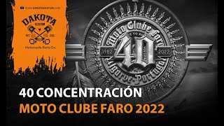 40 Concentración Moto Clube Faro 2022  Dakota Kustom [upl. by Fortier]