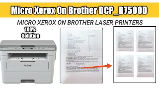 Micro Xerox On Brother DCPB7500D PrinterHow To Copy Micro Xerox On Brother 7500D Laser Printer [upl. by Odicalp]