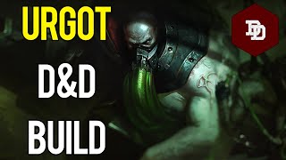 How To Build Urgot in DampD 5e  League of Legends Dungeons and Dragons Builds [upl. by Anisor63]