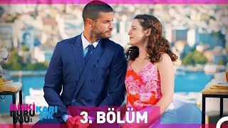 İlişki Durumu Karışık 3 Bölüm [upl. by Oyr]