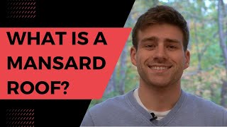 What is a Mansard Roof [upl. by Holds454]