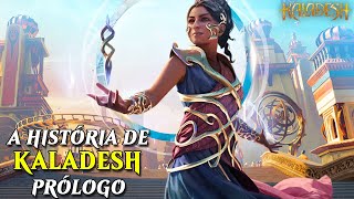 GUIA DE KALADESH  MTG LORE  KALADESH 0 [upl. by Adnav]