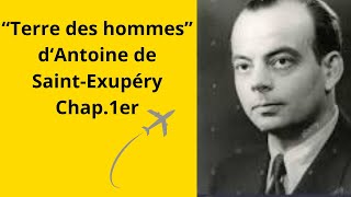 Dans «Terre des hommes» l’immense SaintExupéry se livre [upl. by Dimitry559]