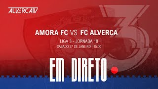 Amora FC x FC Alverca  DIRETO [upl. by Nnep]