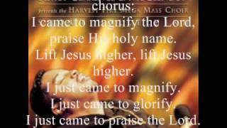 I Came to Magnify the Lord by Bishop Clarence E McClendon and the Harvest Fire Mega Mass Choir [upl. by Ruel]