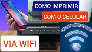 COMO IMPRIMIR USANDO CELULAR VIA WIFI IMPRESSORA EPSON L375 [upl. by Ahsa]