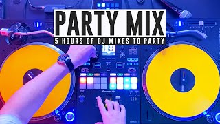 5 HOURS OF PARTY MIX NON STOP [upl. by Tanya]