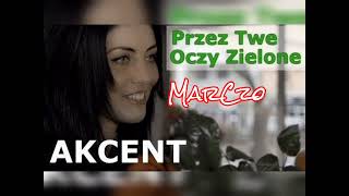 AkcentPrzez Twe Oczy Zielone remix [upl. by Jamille]