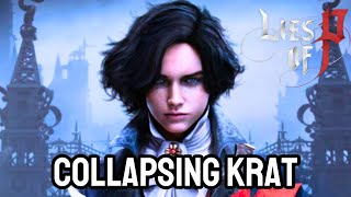 Lies of P  Part 27 Collapsing Krat  No Commentary Gameplay [upl. by Rolfston]