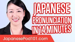 Learn Japanese Pronunciation in 14 Minutes [upl. by Seilenna598]