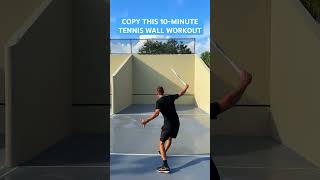 Copy This 10Minute Tennis Wall Workout [upl. by Odell]