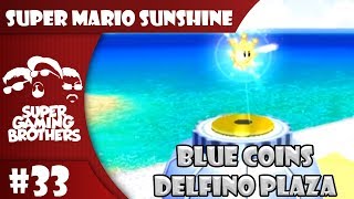 John Plays Super Mario Sunshine  Part 33  Delfino Plaza Blue Coins [upl. by Eniamrehs61]