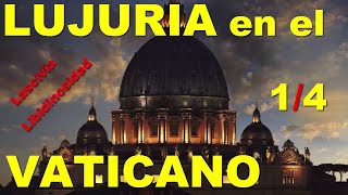 Oscuros y Perturbadores Secretos del Vaticano  Parte 1 de 4  Documental en Español [upl. by Lemra]