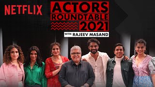 Actors Roundtable 2021  rajmas Tovino Thomas Taapsee Pannu and More  Netflix India [upl. by Ujawernalo900]