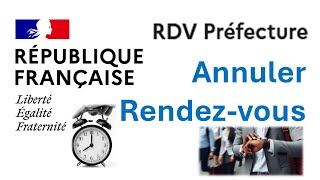 Comment annuler rendezvous avec la préfecture [upl. by Nauqyt]