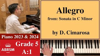 ABRSM Piano 20232024 Grade 5 A1 Cimarosa Allegro from Sonata in C Minor Piano Tutorial [upl. by Niobe]