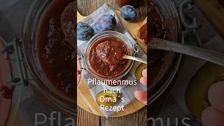 Pflaumenmus nach Oma´s Rezept  Traditionelle Zubereitung  super lecker rezept [upl. by Arytal683]