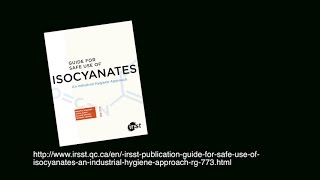 Guide for Safe Use of Isocyanates [upl. by Ruben885]