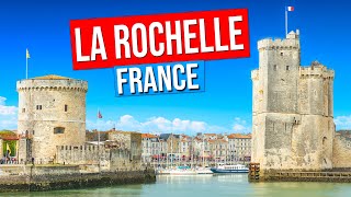 LA ROCHELLE  FRANCE City tour of La Rochelle France in 4K [upl. by Lupita463]