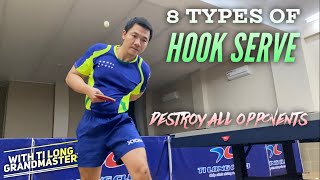 8 types of HOOK SERVE in table tennis Destroy all opponents  Tips and Tactics [upl. by Enirahtac]