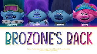 TROLLS Various Artists BroZones Back Lyrics Color Coded Lyrics [upl. by Nazario]