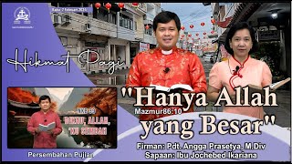 HIKMAT PAGI  Rabu 7 Februari 2024  Pdt Angga Prasetya MDiv [upl. by Heshum]