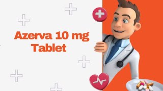 Azvera 10 mg Tablet [upl. by Aidas]