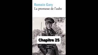 25  La promesse de laube  livre audio  Romain Gary  chapitre 25 [upl. by Kristoforo]