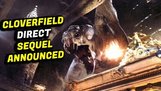 Cloverfield DIRECT Sequel Announced [upl. by Asiral56]