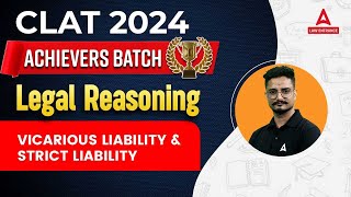 CLAT 2024 Legal Reasoning  Vicarious Liability amp Strict Liability  CLAT 2024 Preparation [upl. by Akinej621]