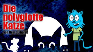 Die polyglotte Katze lustiges Gedicht von Heinz Erhardt gedichtcartoondichterhumorcomedian [upl. by Naneik]