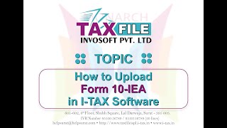 How to Upload Form10 IEA in ITAX Software [upl. by Thomasina]