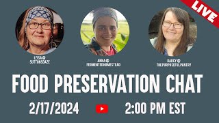 LIVE  Food Preservation Chat [upl. by Machutte707]